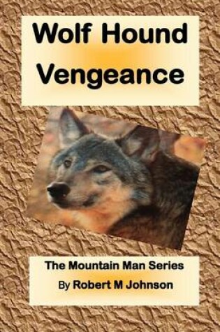 Cover of Wolf Hound Vengeance