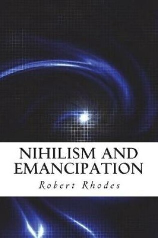 Cover of Nihilism and Emancipation