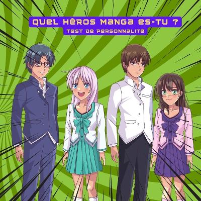 Book cover for Quel H�ros Manga es-tu ?