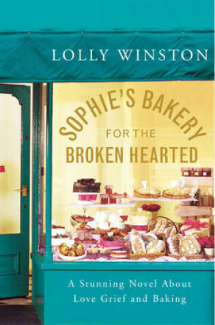 Cover of Sophie's Bakery For The Broken Hearted