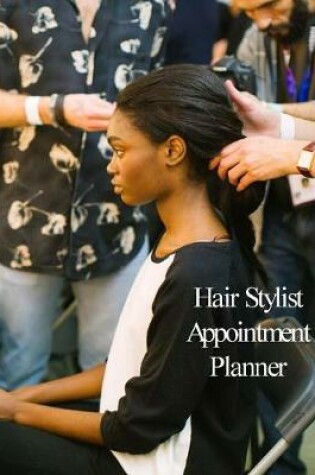 Cover of Hair Stylist Appointment Planner