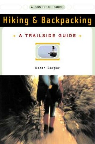 Cover of A Trailside Guide: Hiking & Backpacking