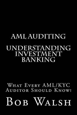 Cover of AML Auditing - Understanding Investment Banking