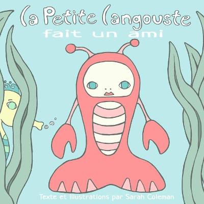 Book cover for La Petite Langouste fait un ami