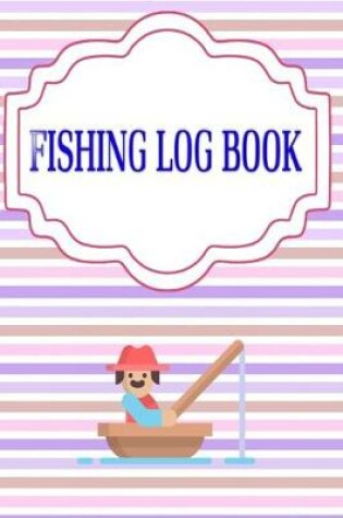 Cover of Fishing Log Book April