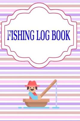 Book cover for Fishing Log Book April