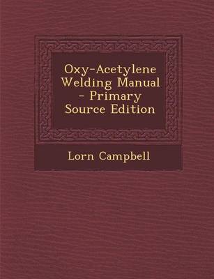 Book cover for Oxy-Acetylene Welding Manual