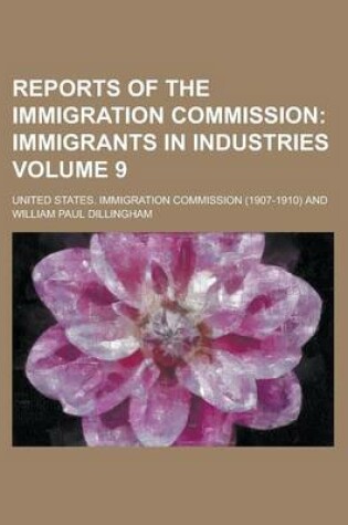 Cover of Reports of the Immigration Commission Volume 9