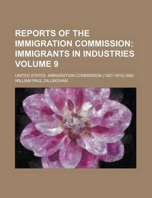 Book cover for Reports of the Immigration Commission Volume 9