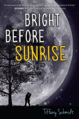 Bright Before Sunrise by Tiffany Schmidt