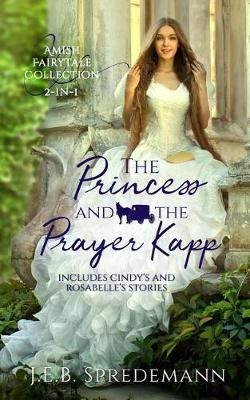 Book cover for The Princess and the Prayer Kapp
