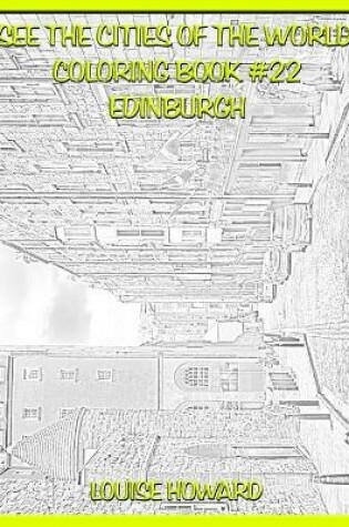 Cover of See the Cities of the World Coloring Book #22 Edinburgh