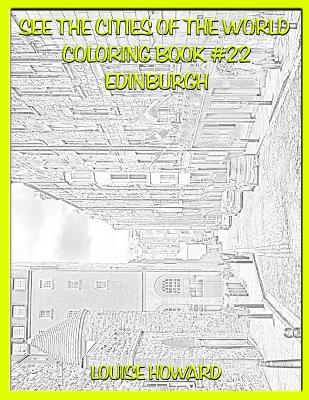 Cover of See the Cities of the World Coloring Book #22 Edinburgh