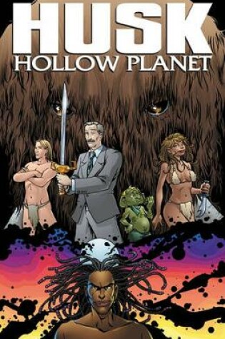 Cover of Husk: The Hollow Planet