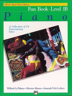 Book cover for Alfred's Basic Piano Library Fun 1B