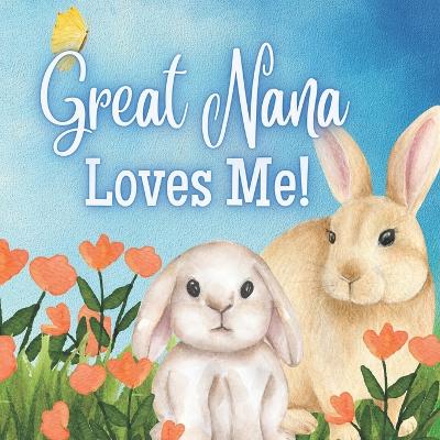 Book cover for Great Nana Loves Me!