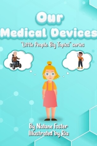 Cover of Our Medical Devices