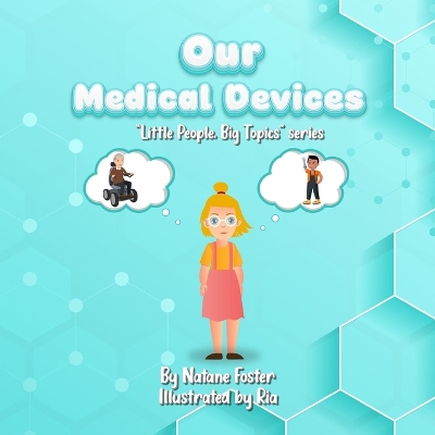 Cover of Our Medical Devices