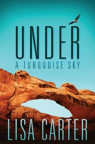 Cover of Under A Turquoise Sky