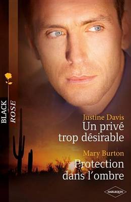 Book cover for Un Prive Trop Desirable - Protection Dans L'Ombre