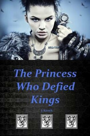 Cover of The Princess Who Defied Kings