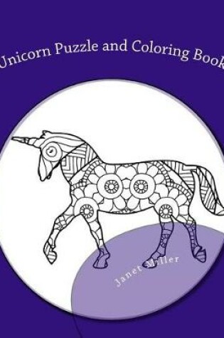 Cover of Unicorn Puzzle and Coloring Book