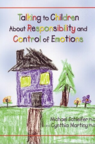 Cover of Talking to Children about Responsibility and Control of Emotions