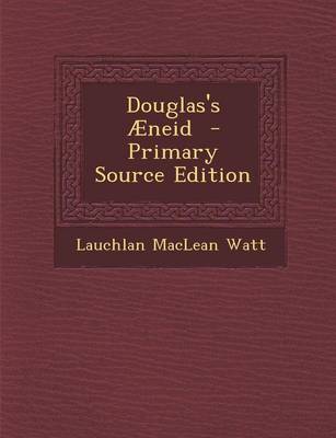 Book cover for Douglas's Aeneid - Primary Source Edition