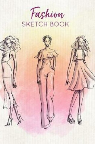 Cover of Fashion Sketch Book