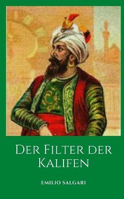 Cover of Der Filter der Kalifen