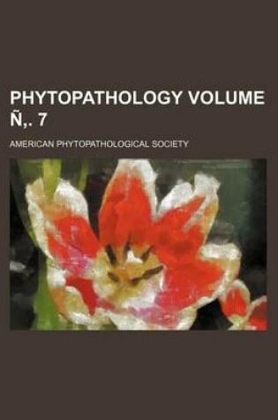 Cover of Phytopathology Volume N . 7