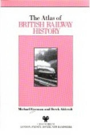 Cover of Atlas of British Railway History
