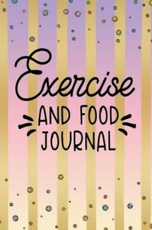 Cover of Exercise And Food Journal