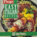 Book cover for Prego Easy Italian Recipes