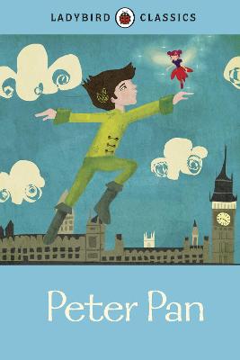 Book cover for Ladybird Classics: Peter Pan
