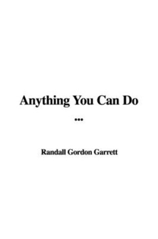 Cover of Anything You Can Do ...