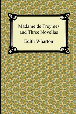 Book cover for Madame de Treymes and Three Novellas