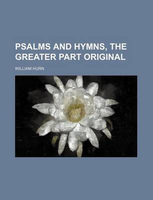 Book cover for Psalms and Hymns, the Greater Part Original