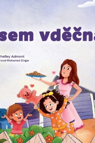 Cover of I am Thankful (Czech Book for Children)