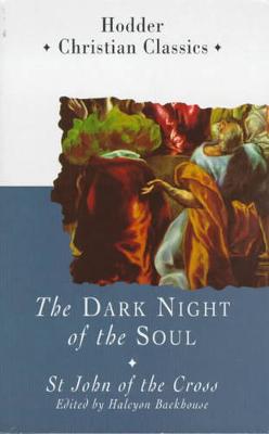 Book cover for The Dark Night of the Soul (Hodder Classics)