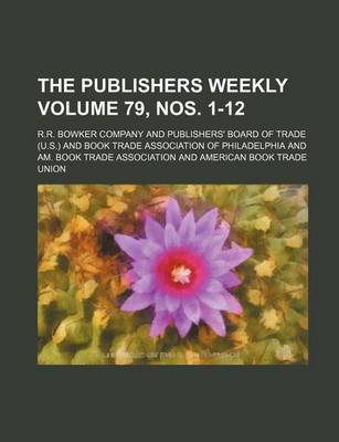 Book cover for The Publishers Weekly Volume 79, Nos. 1-12