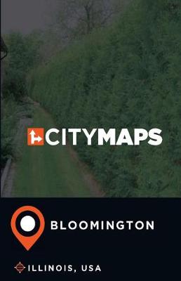 Book cover for City Maps Bloomington Illinois, USA