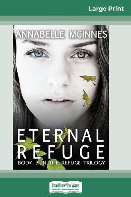 Book cover for Eternal Refuge (16pt Large Print Edition)