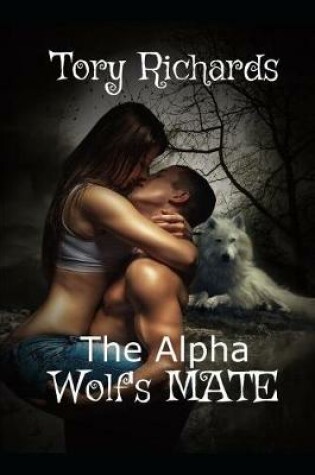 Cover of The Alpha Wolf's Mate