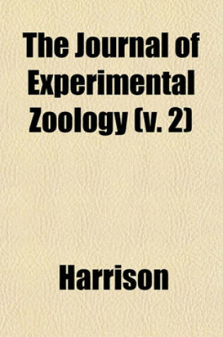 Cover of The Journal of Experimental Zoology (V. 2)