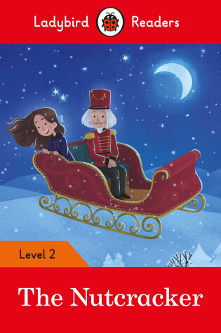 Cover of The Nutcracker - Ladybird Readers Level 2