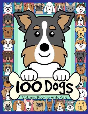 Book cover for 100 Dogs Coloring Book