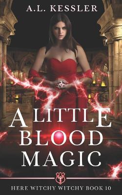 Book cover for A Little Blood Magic