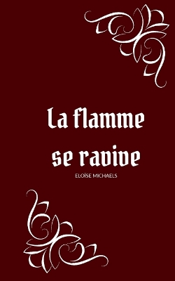 Cover of La flamme se ravive
