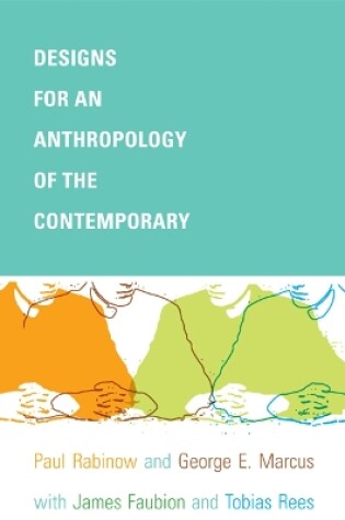 Cover of Designs for an Anthropology of the Contemporary